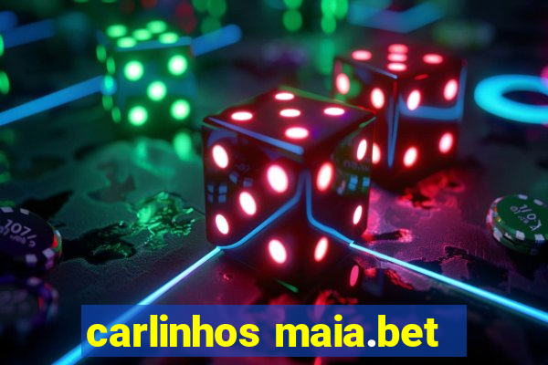 carlinhos maia.bet